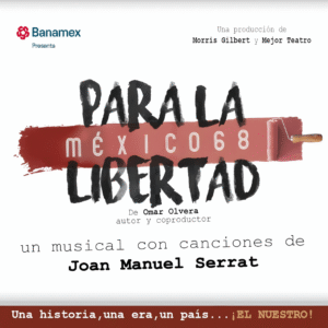 Para La Libertad Mexico 68